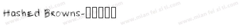 Hashed Browns字体转换